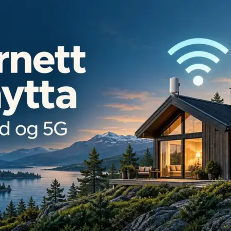 Internett på hytta: Beste løsninger for bredbånd og 5G
